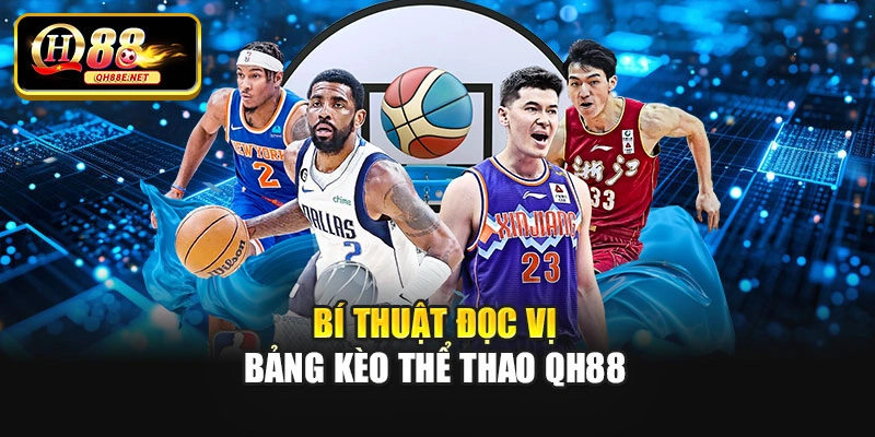 Bí thuật đọc vị bảng kèo thể thao Qh88